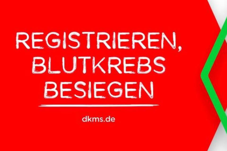 DKMS - Registrieren, Blutkrebs besiegen